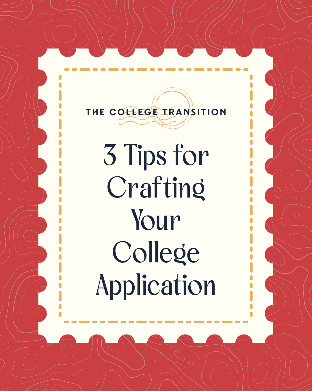 3 Tips for Crafting Your College Application