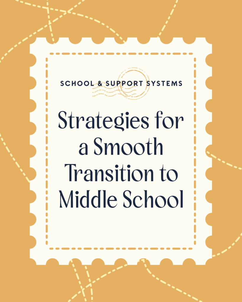 Strategies for a Smooth Transition to Middle School
